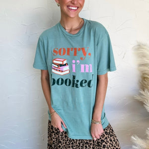 Sorry I'm Booked Graphic Tee