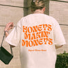 Honeys Makin' Moneys Graphic Tee - LAST ONE