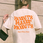 Honeys Makin' Moneys Graphic Tee - LAST ONE
